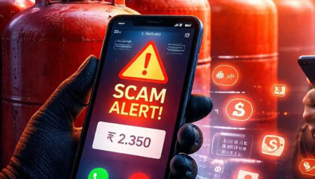 सावधान! LPG Booking का मैसेज बना सकता है कंगाल, सरकार ने जारी किया ‘Red Alert’, बताए बचने के तरीके
